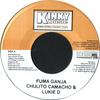 7-дюймовая пластинка CHULITO CAMACHO & LUKIE D - Fuma Ganja NONE Kinky Music 2005 Испания Регги, Ска и Даб Б/У