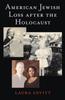 Книга American Jewish Loss After the Holocaust