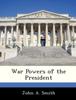 Книга War Powers of the President