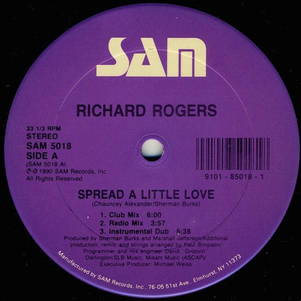 12-дюймовая пластинка RICHARD ROGERS Поделись немного любовью SAM5018 SAM RECORDS 1990 США Танцевальная Электроника Б/У
