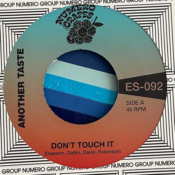 7-дюймовая пластинка ANOTHER TASTE MAXX TRAXX Dont Touch It ES092 Numero Grapes 2024 US SoulFunk
