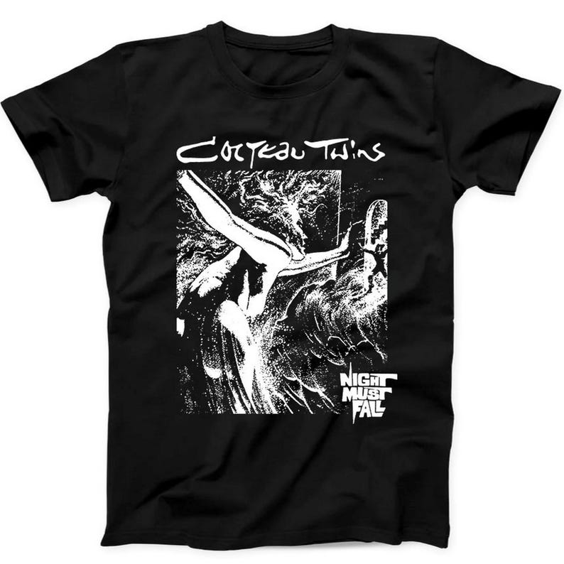 230 Gsm 100% Cotton Cocteau Twins Night Must Fall Music Art Gift Tee Black T Shirt B37