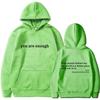 2025 Trendy You are enough Hoodie Men's and Women's Pullover Retro Hoodie Street Hip Hop Unisex Hot Selling Women's Hoodie Top