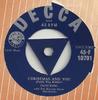 7inch Record DAVE KING, THE ROLAND SHAW ORCHESTR - Christmas And You 45F10791 Decca 1956 UK Pop Used