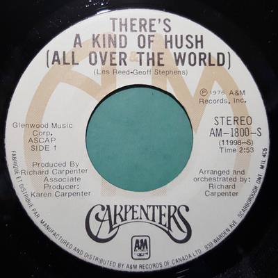 7-дюймовая пластинка CARPENTERS - There's A Kind Of Hush (All Over Th AM1800S A&M Records 1976 Канада Поп Б/у