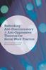 Книга Rethinking Anti-Discriminatory and Anti-Oppressive Theories for Social Work Practice