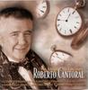 CD РОБЕРТО КАНТОРАЛЬ - Мои друзья и мои песни CDMN486315 Columbia 1999 Мексика Соул/Фанк Б/У