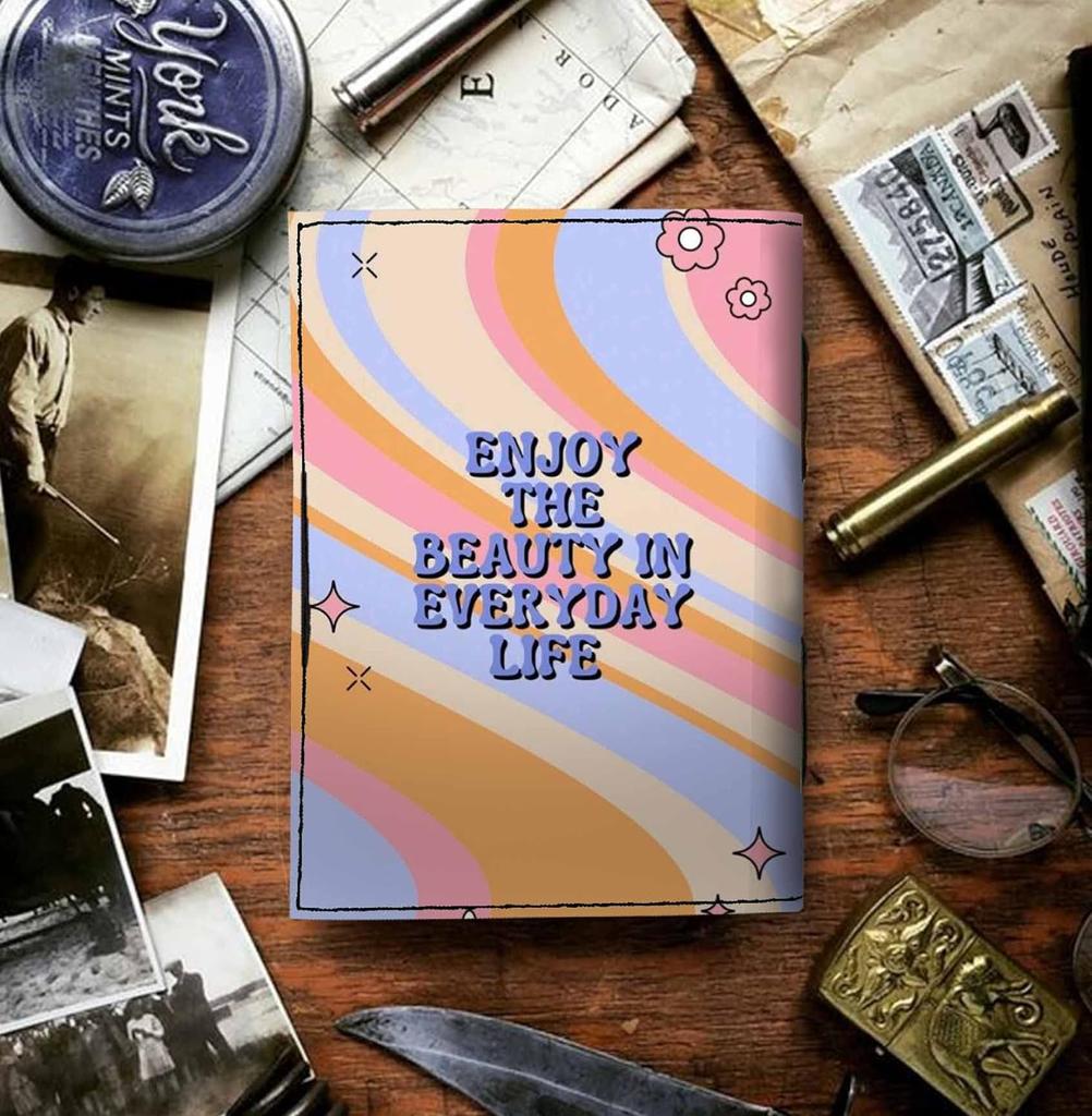Leather Enjoy the Beauty In Everyday Life Printed Blank Pages Journal Diary for Personal & Office Use