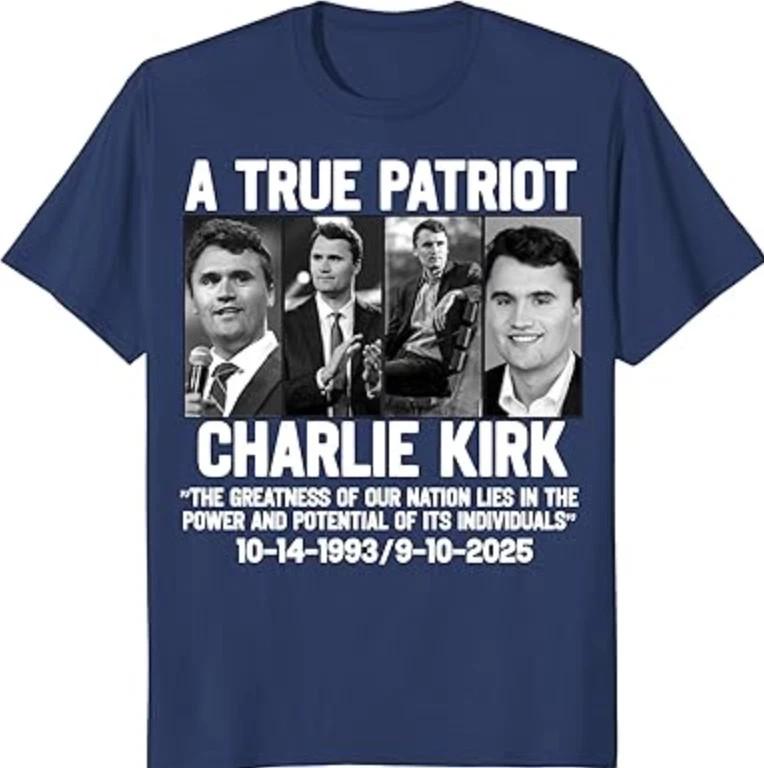 A True Patriot Charlie Kirk T-Shirt