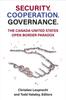 Книга Security. Cooperation. Governance. : The Canada-United States Open Border Paradox