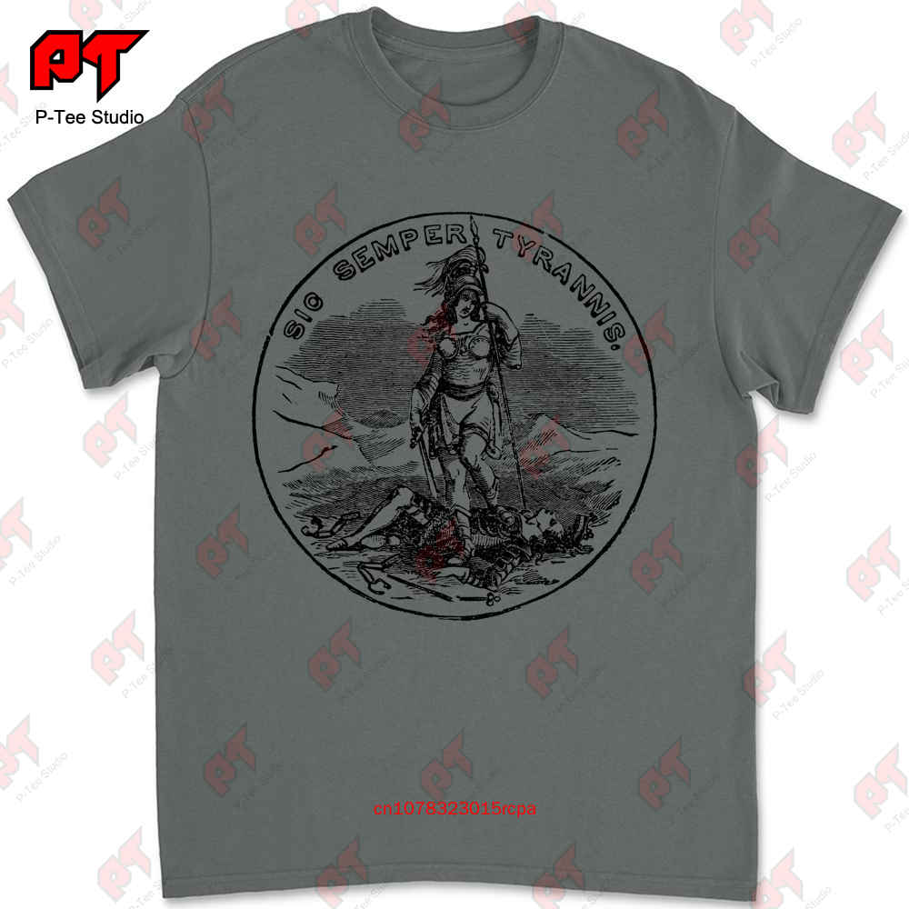 Sic Semper Tyrannis I Thus Always To Tyrants United States Resistance Tshirt 1RFS