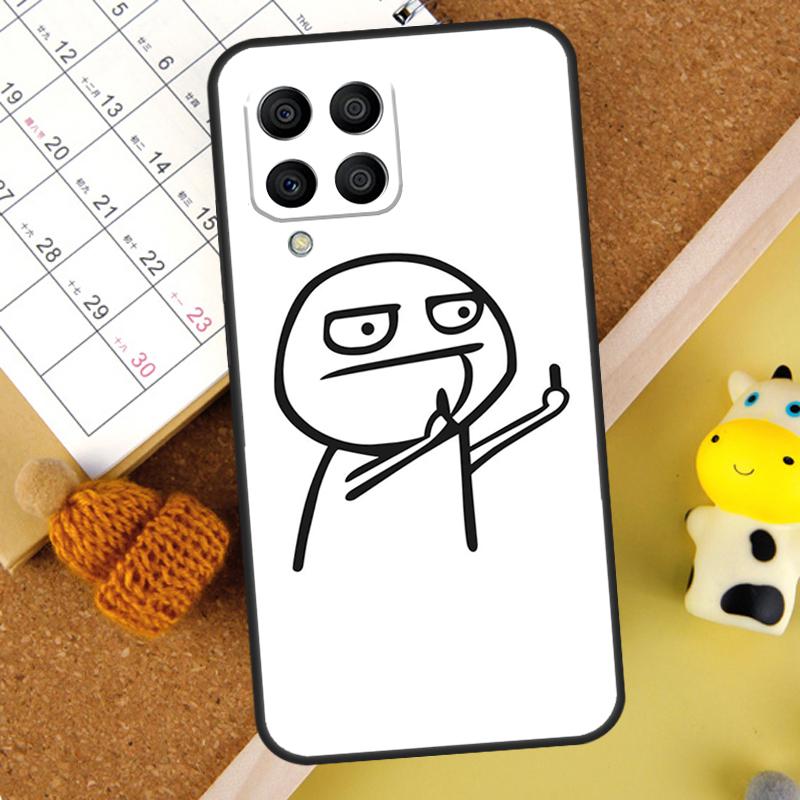 Funny Middle Finger Memes Case For Samsung Galaxy M31 M51 M21 M12 M32 M52 M20 M13 M23 M33 M53 M14 M34 M54 M30s Cover
