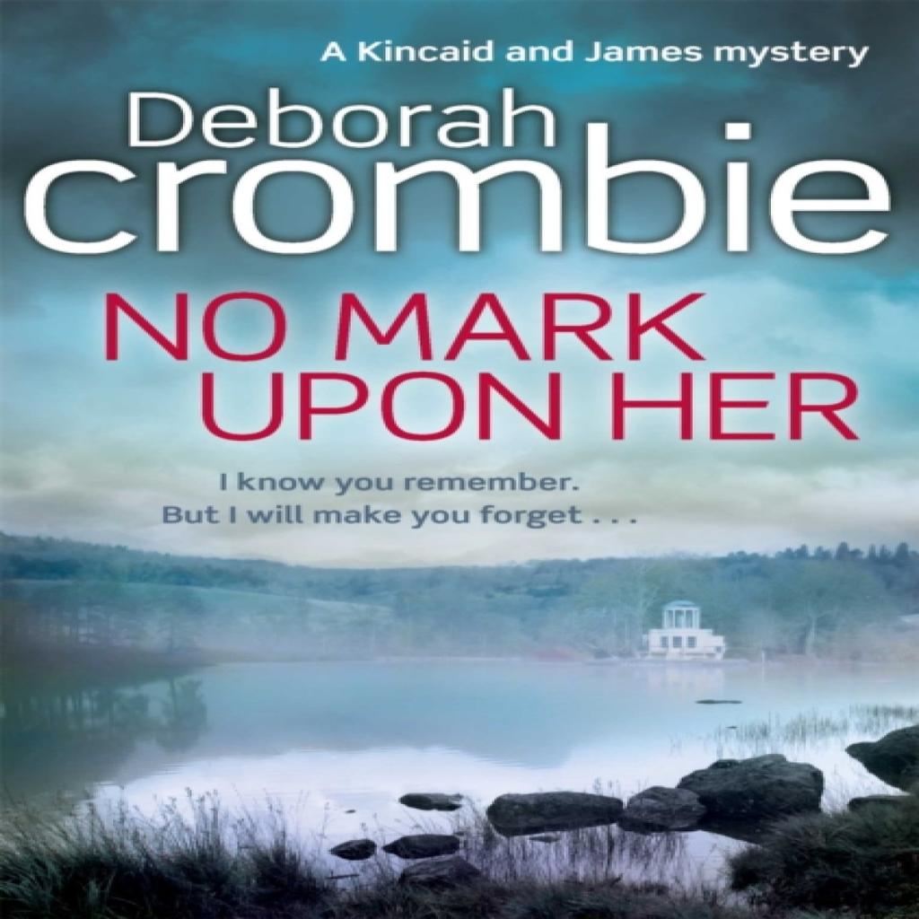 No Mark Upon Her by Deborah Crombie Paperback Book 9781509839193