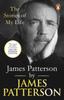 Книга James Patterson: The Stories of My Life