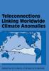 Книга Teleconnections Linking Worldwide Climate Anomalies