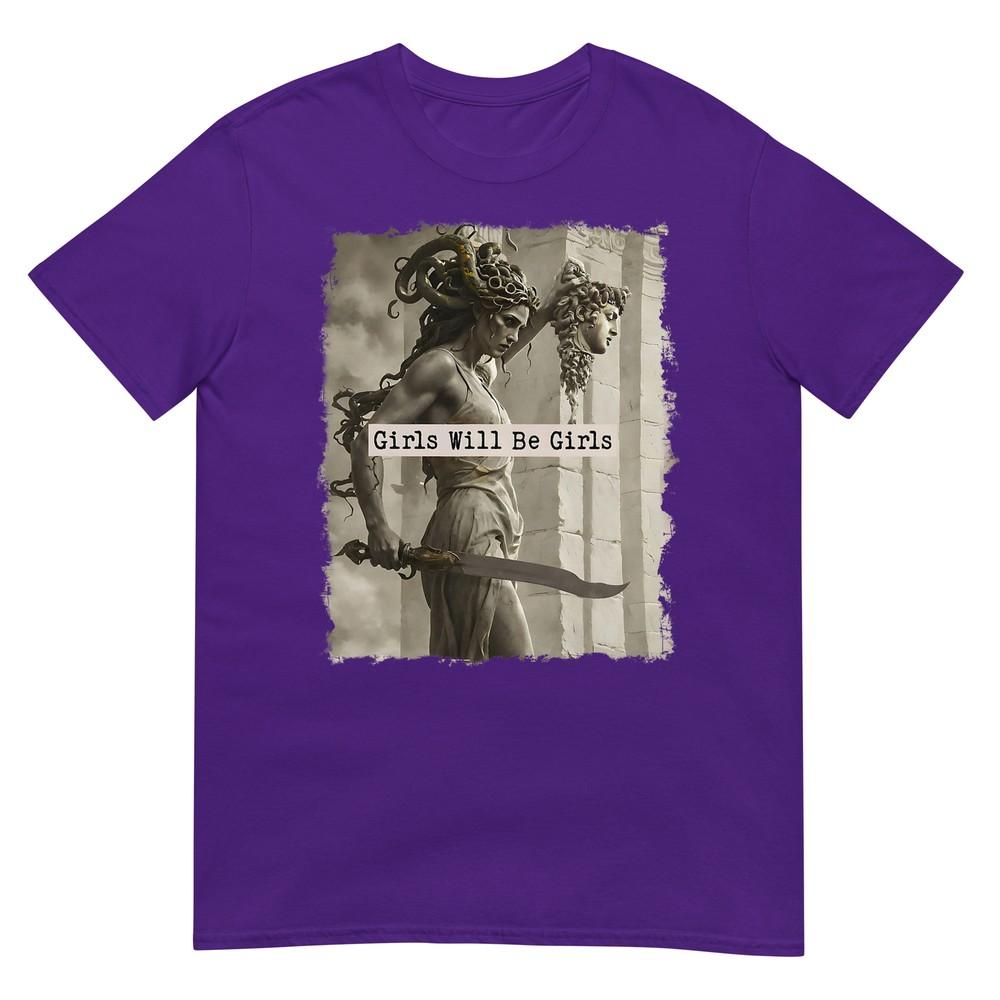 Girl Will Be Girls Shirts Medusa Feminist Unisex TShirt