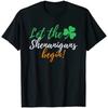 Let The Shenanigans Begin - Funny Irish St Patricks Day T-Shirt Oversized T Shirt Streetwear Cotton Vintage T Shirt Four Seasons