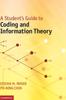 Книга A Students Guide To Coding And Information Theory by Po-Ning Chen - Hardback