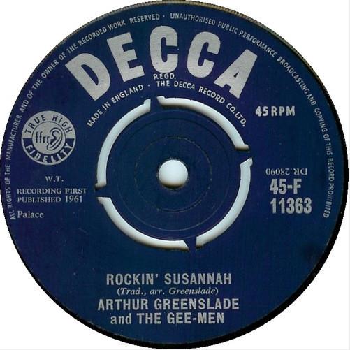 7inch Record ARTHUR GREENSLADE & THE GEE-MEN - Rockin' Susannah  45F11363 Decca 1961 UK Rock Used