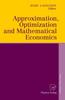 Книга Approximation, Optimization and Mathematical Economics