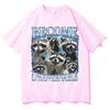 Become Ungovernable Funny Raccoon Meme T Shirts Unisexs Women Classic Graphic Oversized T Shirt Short Sleeve Oneck Casual Tshirt