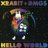 CD XRABIT + DMG$; XRABIT + DAMAGED GOO - Привет, мир  (BRBD131)  BRBD131 Япония ObiMusic Другое Б/У