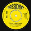 7inch Record OAK TREE - The Sun, It Always Shone PT316 President Recor 1970 UK Pop Used