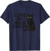 I Love My House Panther T-Shirt