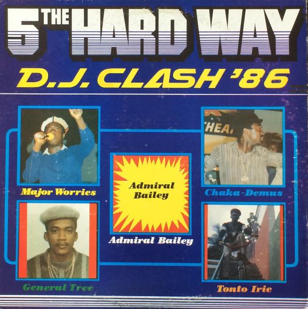 Виниловая пластинка РАЗЛИЧНЫЕ 5 The Hard Way D.J. Clash 86 LALP005 Live And Love 1986 США Регги Ска Даб Б/у