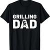 Funny Fathers Day Grilling Dad BBQ Lover Proud Dad T-Shirt