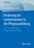 Книга Foerderung Der Lernkompetenz In Der Pflegeausbildung : Lehr-Lern-Kultur Durch Lernportfolios Verandern