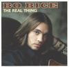 CD BICE, BO - Real Thing  82876711962 RCA 2005 US Pop Used