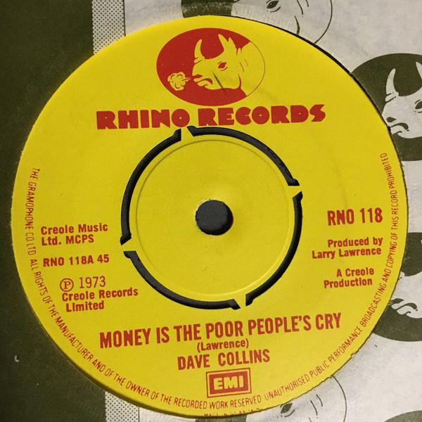 7-дюймовая пластинка DAVE COLLINS Money Is The Poor Peoples Cry RNO118 Rhino Records 1973 Великобритания Регги Ска Даб Б/у