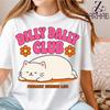 Dilly Dally Club Shirt, Probably Running Late T-Shirt, Funny Procrastination Graphic Tee, Introvert Gift