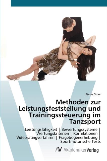The Methoden Zur Leistungsfeststellung Und Trainingssteuerung Im Tanzsport Book