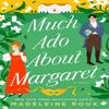 Much Ado About Margaret by Madeleine Roux Paperback Book 9780593499399