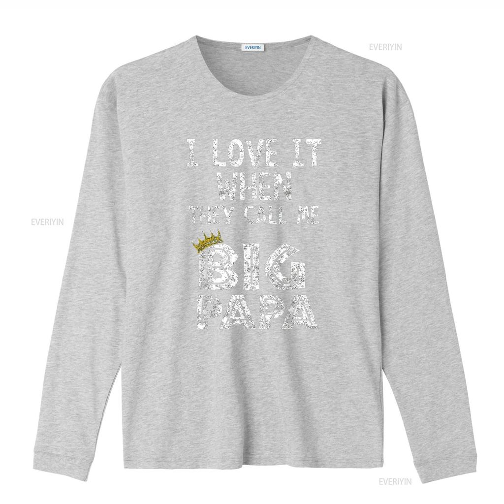 i love it when you call me big papa shirt Hip Hop Rap Dad vintage Washed homme Slightly designer clothes Top For Everyday Wear