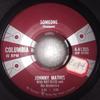 7inch Record JOHNNY MATHIS - Someone / Very Much In Love 441355 COLUMBIA 1959 Canada Pop Used