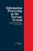 The Information Processing In The Nervous System : Proceedings of a Symposium Held At the State University of New York At Buffalo 21st-24th October, 1968 Book