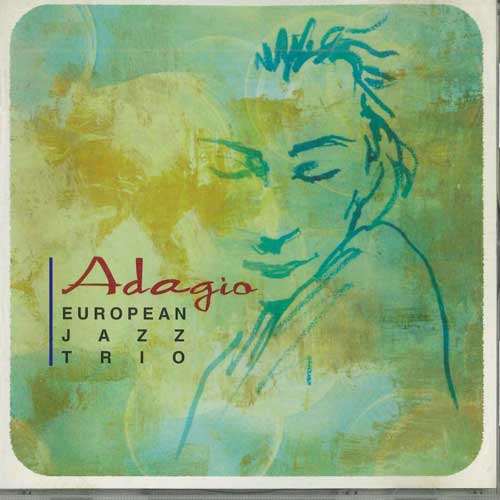 CD EUROPEAN JAZZ TRIO - Adagio FZCP40291 Stomp Music 2001 Japan Jazz Used