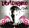 12inch Record DON DIABLO - Blow 12GUS50 Gusto Records 2007 US Dance & Electronica Used