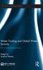Книга Water Trading and Global Water Scarcity : International Experiences