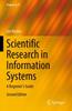 The Scientific Research In Information Systems : A Beginner's Guide Book