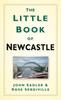 Книга The Little Book of Newcastle
