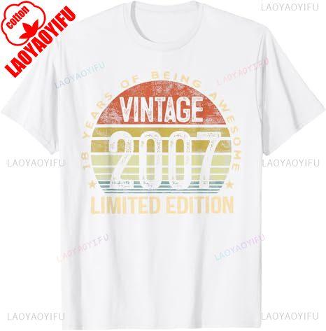 2007 Vintage 18th Birthday Tshirt Unisex Retro Graphic Print Funny Slogan Adult Party Apparel