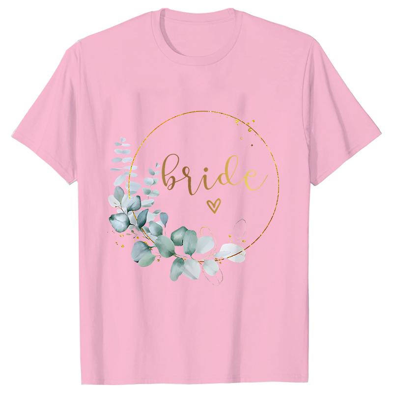 Team Bride Bridesmaid Bridal Flower Wreath Tees Unisexs Bachelorette Party Tops Friends Wedding Single Farewell Shirt Clothing