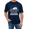 Casual summer Man t shirt I May Not Have A Crystal Ball But I Have Insurance Short Sleeve Solid Color Oneck Tshirt