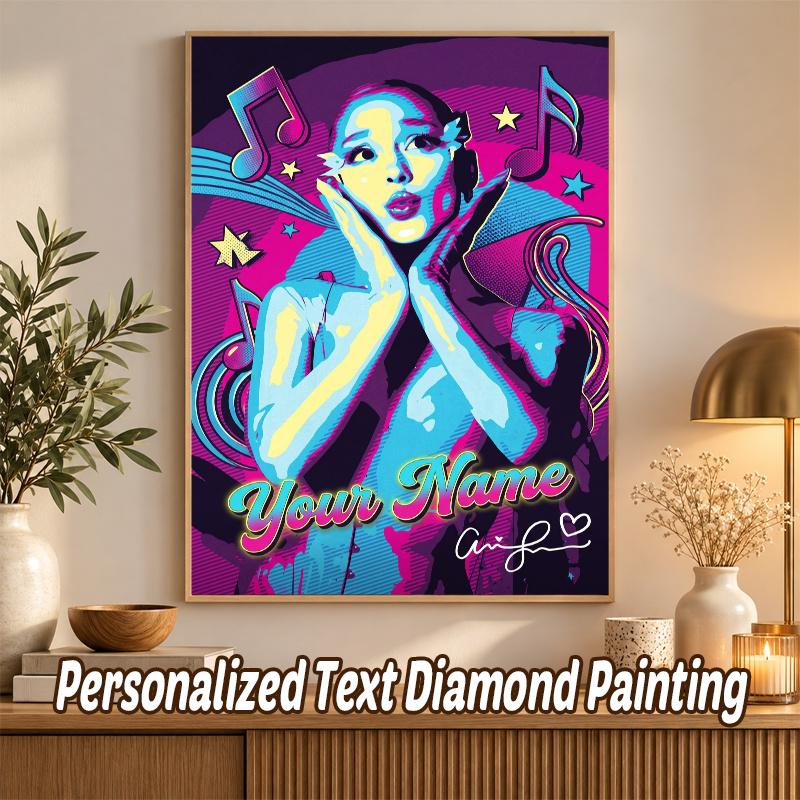 Ariana Grande Custom Name Text 5D Diamond Painting Kit DIY Full Drill Diamond Art Decoration