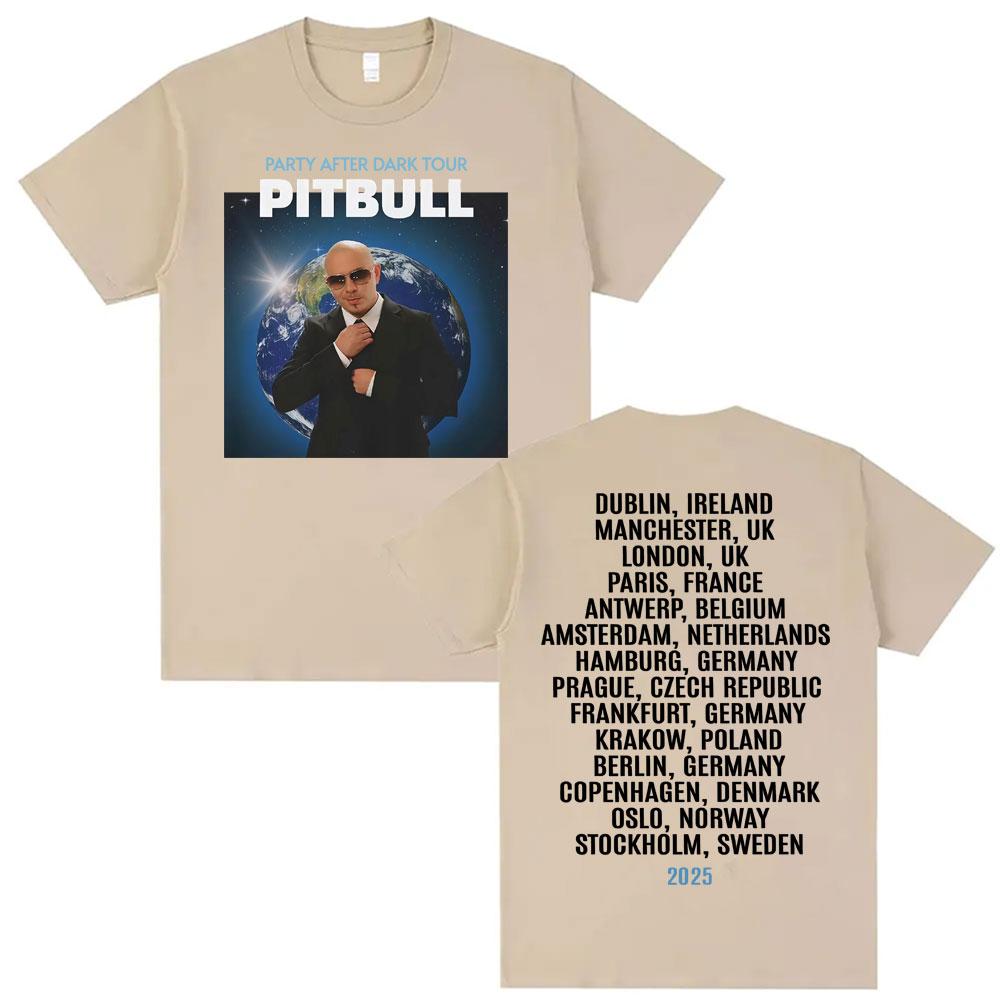Pitbull Party After Dark EU 2025 Tour T Shirts Unisexs Clothing Harajuku Hip Hop Retro Tshirt Unisex Casual Comfort Loose T Shirt