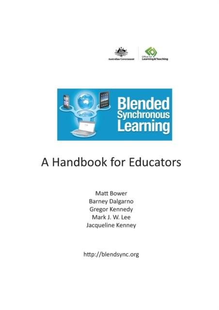 The Blended Synchronous Learning : A Handbook for Educators Book